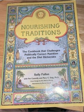 Nourishing Traditions by Sally Fallon - ProMotion Publishing- Dedicated & Signed